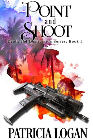 [Death and Destruction 05] • Point and Shoot